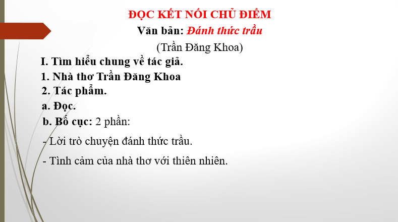 Giáo án điện tử bài Đánh thức trầu | PPT Văn 6 Chân trời sáng tạo