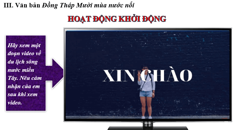 Giáo án điện tử bài Đồng Tháp Mười mùa nước nổi | PPT Văn 6 Cánh diều