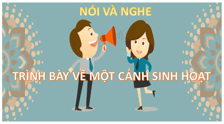 Giáo án điện tử bài Nói và nghe Kể lại một trải nghiệm của bản thân | PPT Văn 6 Chân trời sáng tạo