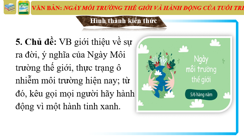 Giáo án điện tử bài Ngày Môi trường thế giới và hành động của tuổi trẻ | PPT Văn 6 Chân trời sáng tạo