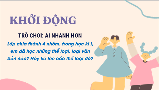 Giáo án điện tử Ôn tập và tự đánh giá cuối học kì 1 | PPT Văn 6 Cánh diều