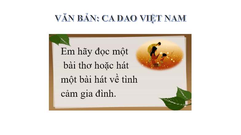 Giáo án điện tử bài Thực hành đọc hiểu: Ca dao Việt Nam | PPT Văn 6 Cánh diều