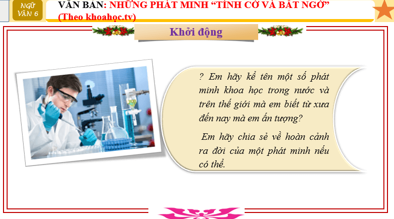 Giáo án điện tử bài Thực hành đọc hiểu: Những phát minh tình cờ và bất ngờ | PPT Văn 6 Cánh diều