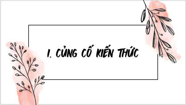 Giáo án điện tử bài Thực hành tiếng Việt lớp 6 trang 26 | PPT Văn 6 Kết nối tri thức