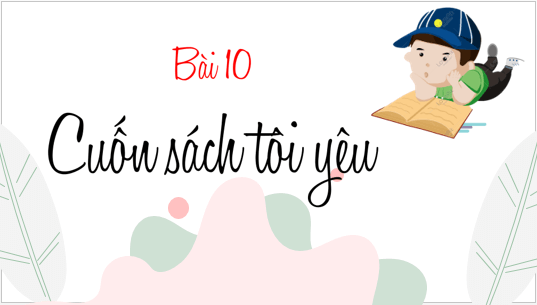 Giáo án điện tử bài Tri thức ngữ văn lớp 6 trang 99 | PPT Văn 6 Kết nối tri thức