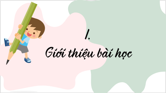 Giáo án điện tử bài Tri thức ngữ văn lớp 6 trang 99 | PPT Văn 6 Kết nối tri thức