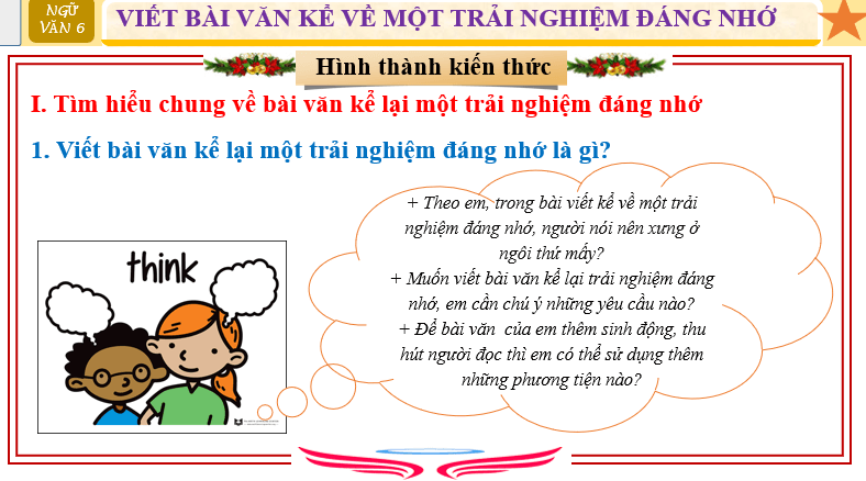 Giáo án điện tử bài Viết bài văn kể lại một trải nghiệm đáng nhớ | PPT Văn 6 Cánh diều