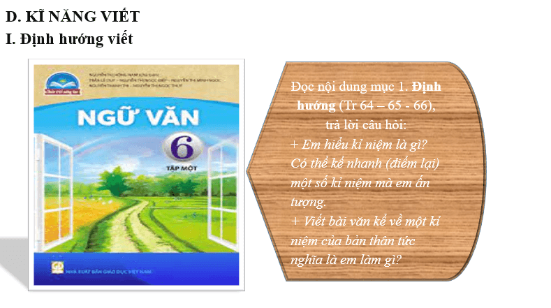 Giáo án điện tử bài Viết bài văn kể về một kỉ niệm của bản thân | PPT Văn 6 Cánh diều