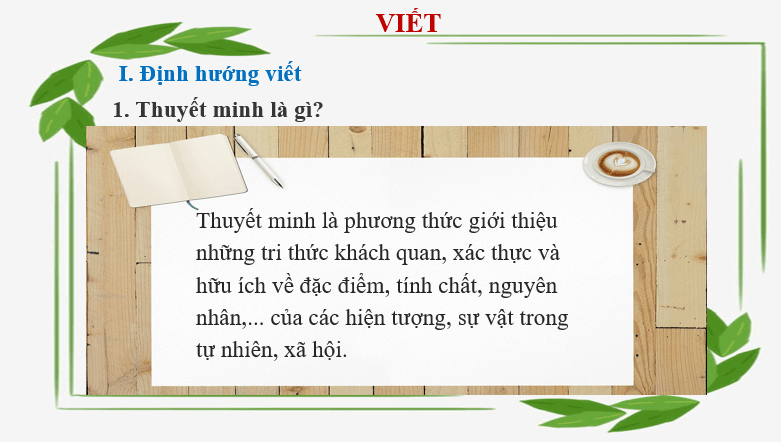 Giáo án điện tử bài Viết bài văn thuyết minh thuật lại một sự kiện | PPT Văn 6 Cánh diều