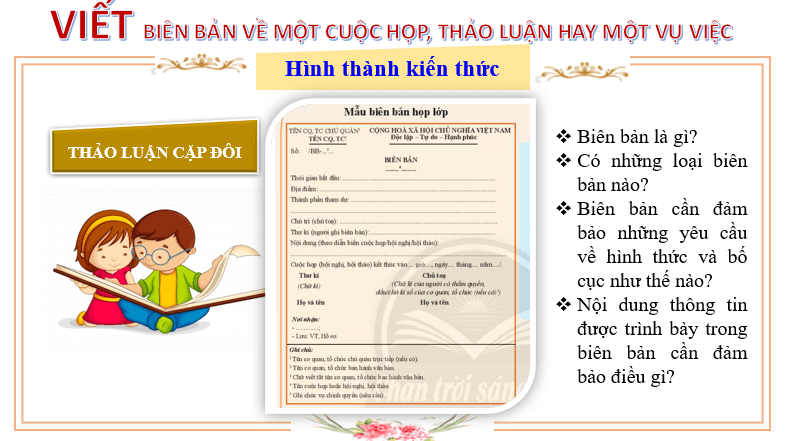 Giáo án điện tử bài Viết biên bản về một cuộc họp, cuộc thảo luận hay một vụ việc | PPT Văn 6 Chân trời sáng tạo