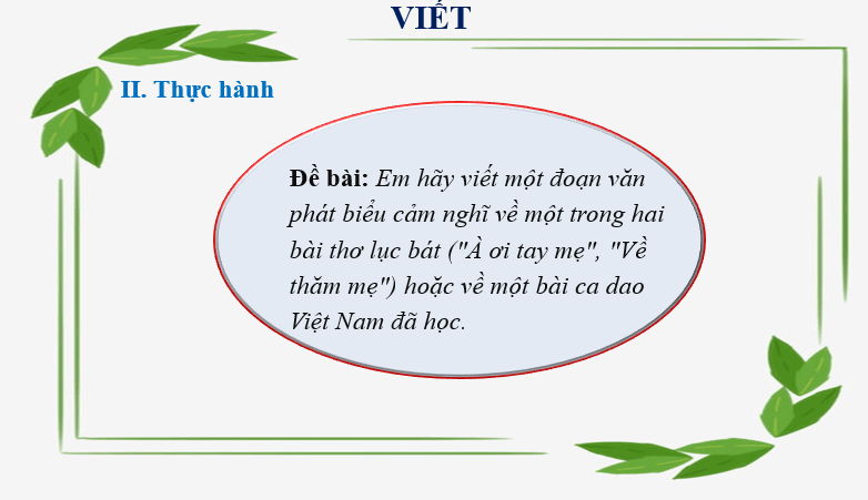 Giáo án điện tử bài Viết đoạn văn ghi lại cảm nghĩ về bài thơ lục bát | PPT Văn 6 Cánh diều