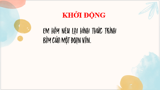 Giáo án điện tử bài Viết đoạn văn ghi lại cảm xúc về một bài thơ có yếu tố tự sự và miêu tả | PPT Văn 6 Kết nối tri thức
