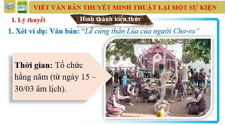 Giáo án điện tử bài Viết văn bản thuyết minh thuật lại một sự kiện | PPT Văn 6 Chân trời sáng tạo