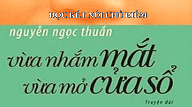 Giáo án điện tử bài Vừa nhắm mắt vừa mở cửa sổ | PPT Văn 6 Chân trời sáng tạo