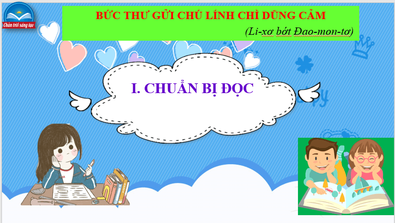 Giáo án điện tử bài Bức thư gửi chú lính chì dũng cảm | PPT Văn 7 Chân trời sáng tạo