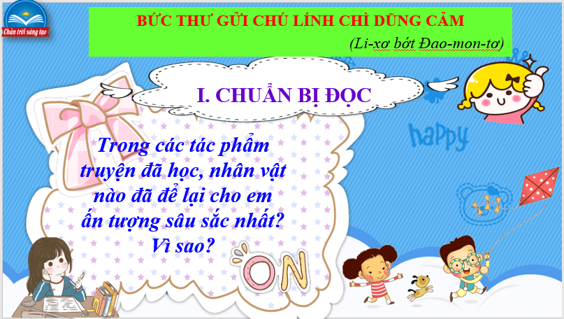 Giáo án điện tử bài Bức thư gửi chú lính chì dũng cảm | PPT Văn 7 Chân trời sáng tạo