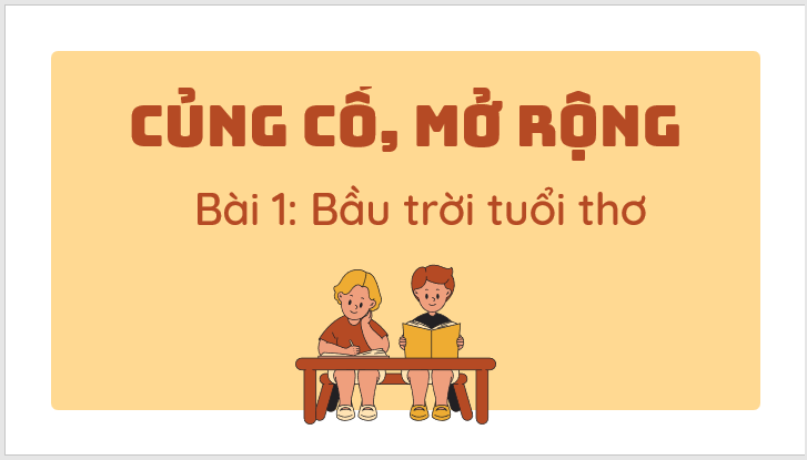 Giáo án điện tử bài Củng cố, mở rộng trang 32 | PPT Văn 7 Kết nối tri thức