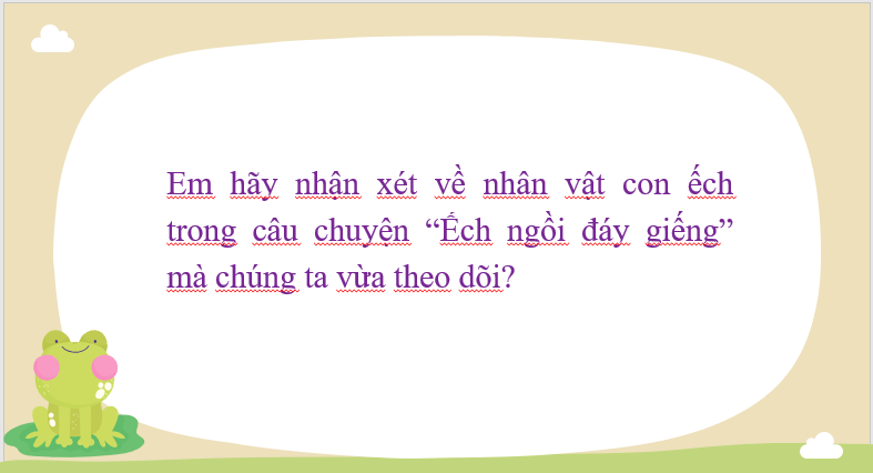 Giáo án điện tử bài Ếch ngồi đáy giếng | PPT Văn 7 Cánh diều