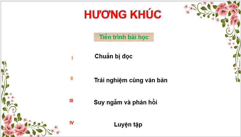 Giáo án điện tử bài Hương khúc | PPT Văn 7 Chân trời sáng tạo