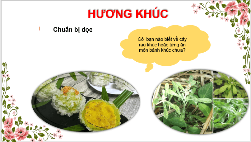 Giáo án điện tử bài Hương khúc | PPT Văn 7 Chân trời sáng tạo