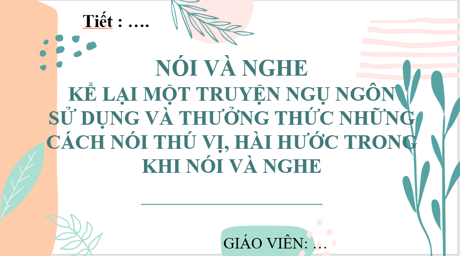 Giáo án điện tử bài Kể lại một truyện ngụ ngôn | PPT Văn 7 Chân trời sáng tạo