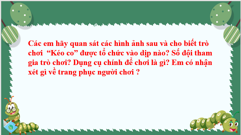 Giáo án điện tử bài Kéo Co | PPT Văn 7 Chân trời sáng tạo