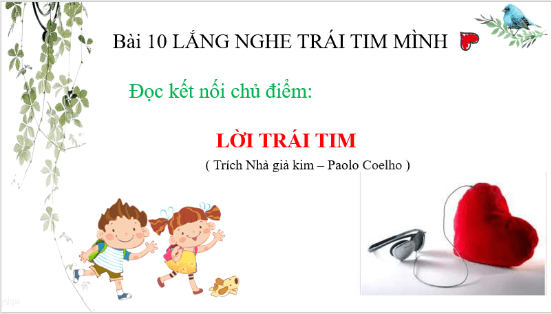 Giáo án điện tử bài Lời trái tim | PPT Văn 7 Chân trời sáng tạo