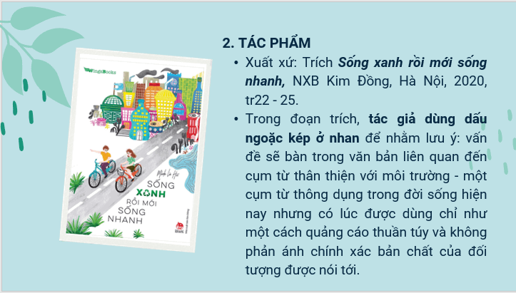 Giáo án điện tử bài Thực hành đọc: Thân thiện với môi trường trang 98, 99, 100 | PPT Văn 7 Kết nối tri thức