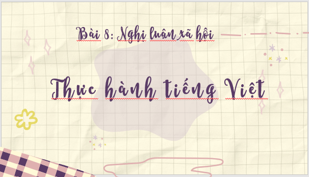 Giáo án điện tử bài Thực hành tiếng việt trang 42 | PPT Văn 7 Cánh diều