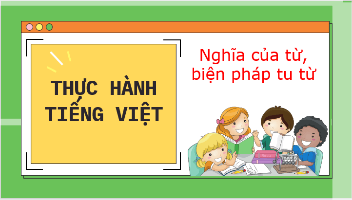 Giáo án điện tử bài Thực hành tiếng Việt trang 47 | PPT Văn 7 Kết nối tri thức
