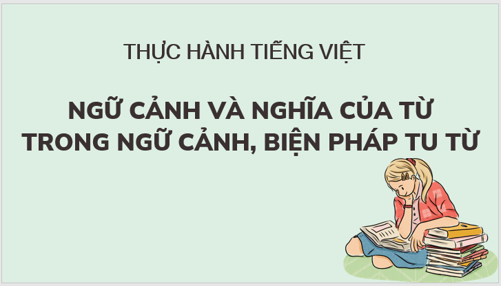 Giáo án điện tử bài Thực hành tiếng Việt trang 92 | PPT Văn 7 Kết nối tri thức