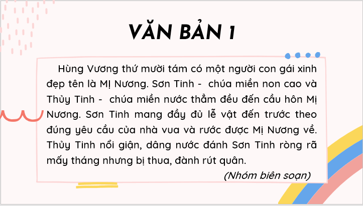 Giáo án điện tử bài Tóm tắt văn bản theo những yêu cầu khác nhau về độ dài | PPT Văn 7 Kết nối tri thức