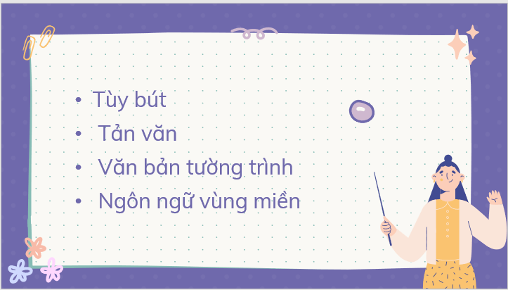 Giáo án điện tử bài Tri thức ngữ văn trang 106 | PPT Văn 7 Kết nối tri thức