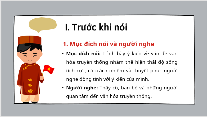 Giáo án điện tử bài Trình bày ý kiến về vấn đề văn hoá truyền thống trong xã hội hiện đại | PPT Văn 7 Kết nối tri thức