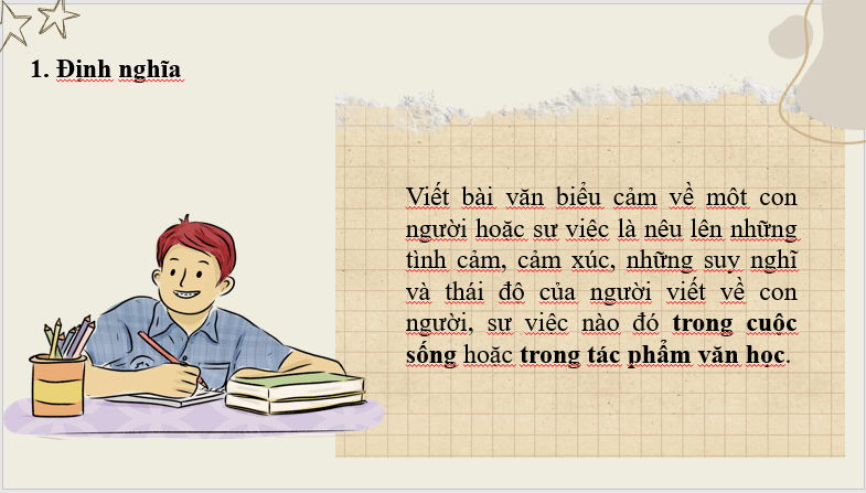 Giáo án điện tử bài Viết bài văn biểu cảm về con người hoặc sự việc | PPT Văn 7 Cánh diều