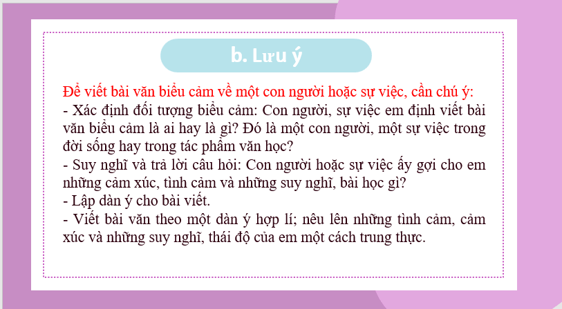 Giáo án điện tử bài Viết bài văn biểu cảm về một con người hoặc sự việc | PPT Văn 7 Cánh diều