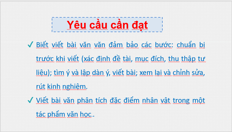 Giáo án điện tử bài Viết bài văn phân tích đặc điểm nhân vật trong một tác phẩm văn học | PPT Văn 7 Chân trời sáng tạo