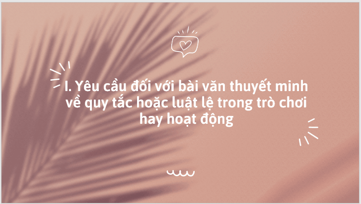 Giáo án điện tử bài Viết bài văn thuyết minh về quy tắc hoặc luật lệ trong trò chơi hay hoạt động | PPT Văn 7 Kết nối tri thức