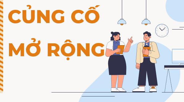 Giáo án điện tử bài Củng cố, mở rộng trang 97 | PPT Văn 8 Kết nối tri thức