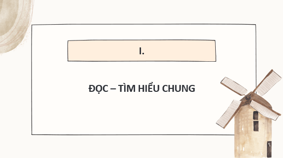 Giáo án điện tử bài Đánh nhau với cối xay gió | PPT Văn 8 Cánh diều