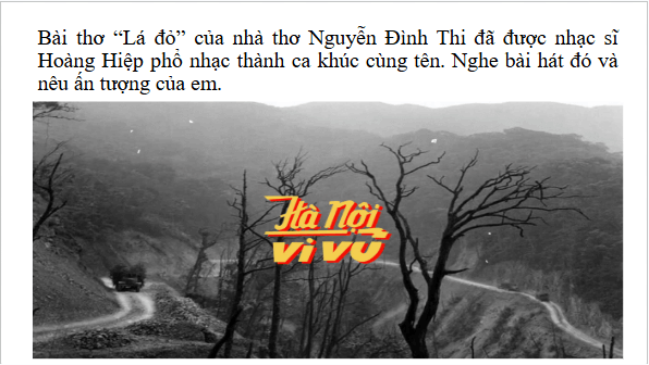 Giáo án điện tử bài Lá đỏ | PPT Văn 8 Kết nối tri thức