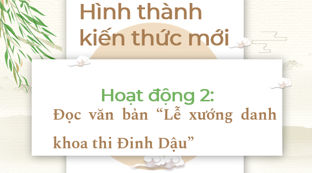 Giáo án điện tử bài Lễ xướng danh khoa Đinh Dậu | PPT Văn 8 Kết nối tri thức