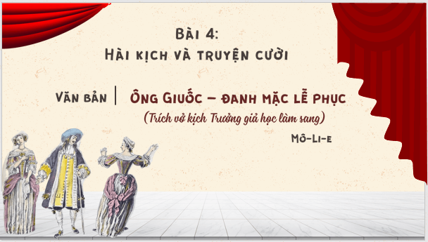 Giáo án điện tử bài Ông Giuốc-đanh mặc lễ phục | PPT Văn 8 Cánh diều