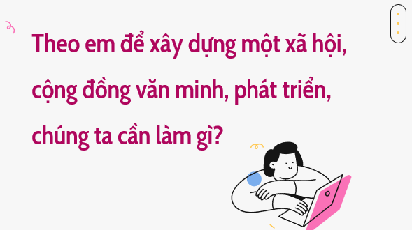 Giáo án điện tử bài Thảo luận về một vấn đề trong đời sống phù hợp với lứa tuổi (ý thức trách nhiệm với cộng đồng của học sinh) | PPT Văn 8 Kết nối tri thức