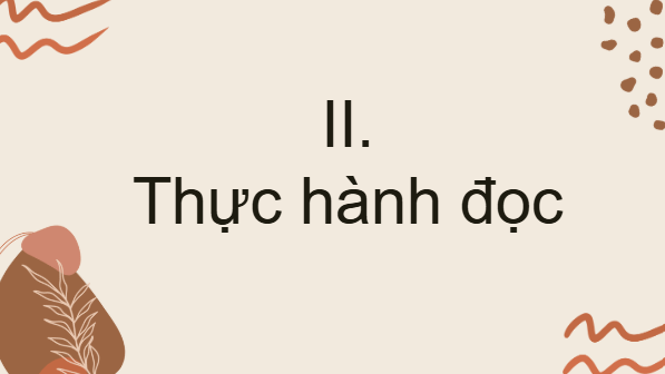 Giáo án điện tử bài Thực hành đọc: Nắng mới – sự thành thực của một tâm hồn giàu mơ mộng | PPT Văn 8 Kết nối tri thức