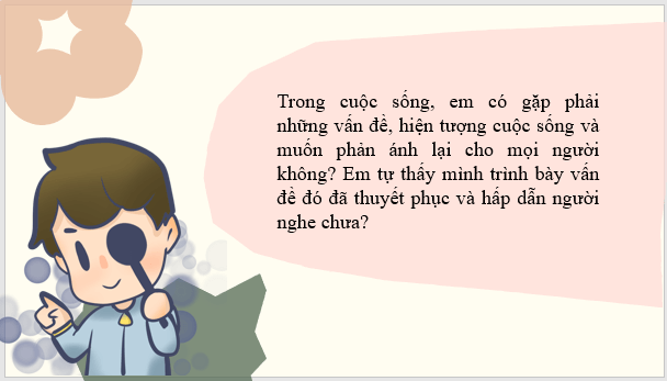 Giáo án điện tử bài Trình bày ý kiến về một vấn đề xã hội | PPT Văn 8 Cánh diều