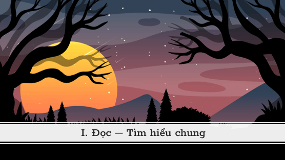 Giáo án điện tử bài Vẻ đẹp của bài thơ Cảnh khuya | PPT Văn 8 Cánh diều