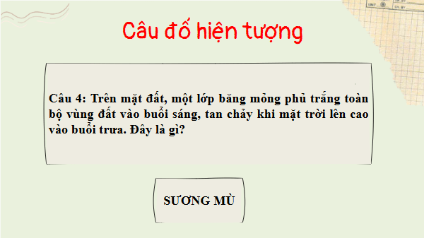 Giáo án điện tử bài Viết văn bản thuyết minh giải thích một hiện tượng tự nhiên | PPT Văn 8 Kết nối tri thức