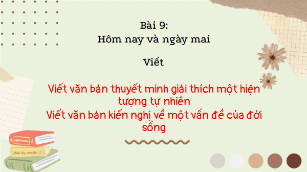 Giáo án điện tử bài Viết văn bản thuyết minh giải thích một hiện tượng tự nhiên | PPT Văn 8 Kết nối tri thức