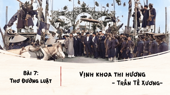 Giáo án điện tử bài Vịnh khoa thi Hương | PPT Văn 8 Cánh diều